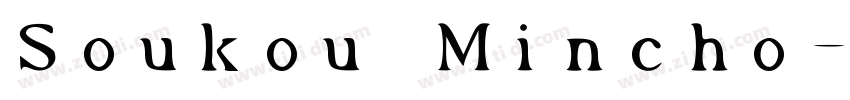 Soukou Mincho字体转换